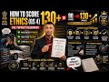 How to Score 130+ in UPSC Ethics Paper (GS 4) | Mains Strategy &amp; Framework