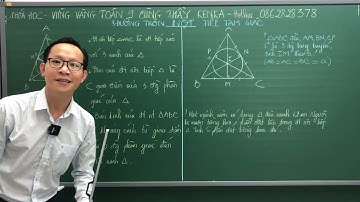 TOÁN 9 - CT MỚI - ĐƯỜNG TRÒN NỘI TIẾP TAM GIÁC - THẦY KENKA
