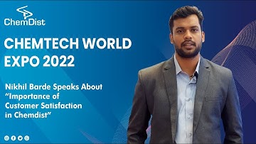 Nikhil Barde Speaks about Importance of Customer Satisfaction in Chemdist | Pune.
