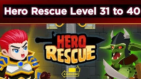 Hero Rescue - Level 31 to 40 - #herorescue #gamingshorts #20kggaming