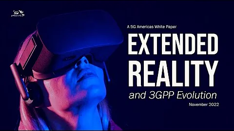 Extended Reality and 3GPP Evolution