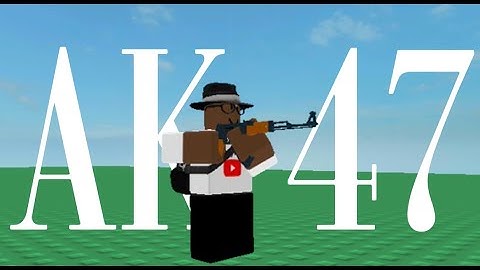 AK - 47 Script | CodeX | Roblox | Foxynaut