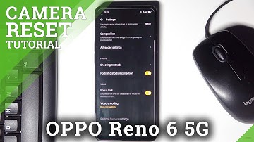 How to Reset Camera Settings on OPPO Reno 6 - Restore Camera Defaults on Android to Fix Autofocus
