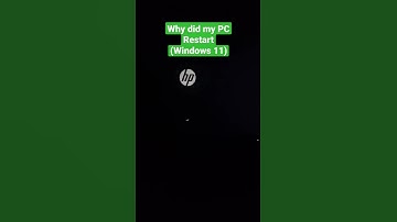 Why did My PC Restart (Windows 11)