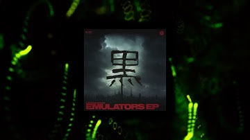 Leon Switch - Emulators | Deep Dubstep