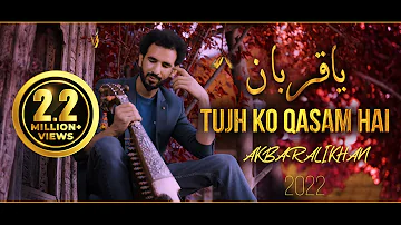 Tujh Ko Qasam Hai Remix | Akbar Ali Khan Song 2022 Eid | HD