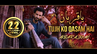Tujh Ko Qasam Hai Remix | Akbar Ali Khan Song 2022 Eid | HD