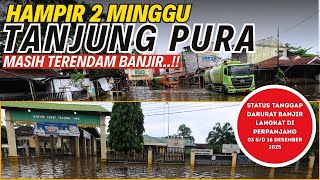 Tanjung Pura Banjir, Parah! Sebagian Jalan Tanjung Pura Masih Terendam, Motor Tak Berani Melintas!