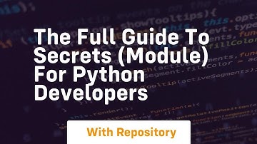 The full guide to secrets module for python developers