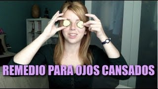 Ojos para cansados remedios mejores
