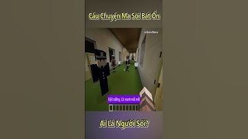 Câu Chuyện Ma Sói Bất Ổn Của Anh Đen Xì Xì Trong Minecraft 😱 - Tập 12 #shorts