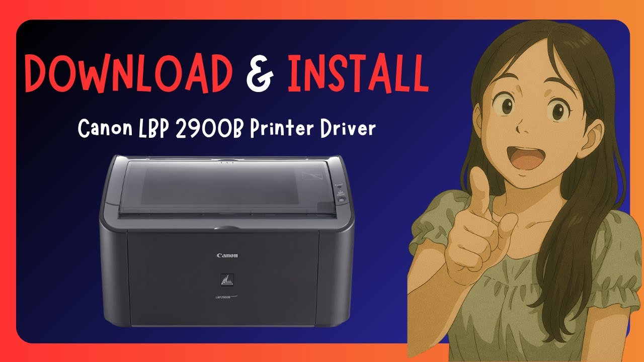 How To DOWNLOAD & INSTALL Canon LBP 2900B Printer Driver In Windows 11 ...