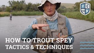 "How To Trout Spey, Tactics & Techniques" - Far Bank Fly Fishing School Episode 16 screenshot 4