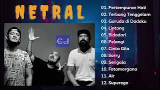 NETRAL ( TANPA IKLAN ) KUMPULAN LAGU TERBAIK Full Album