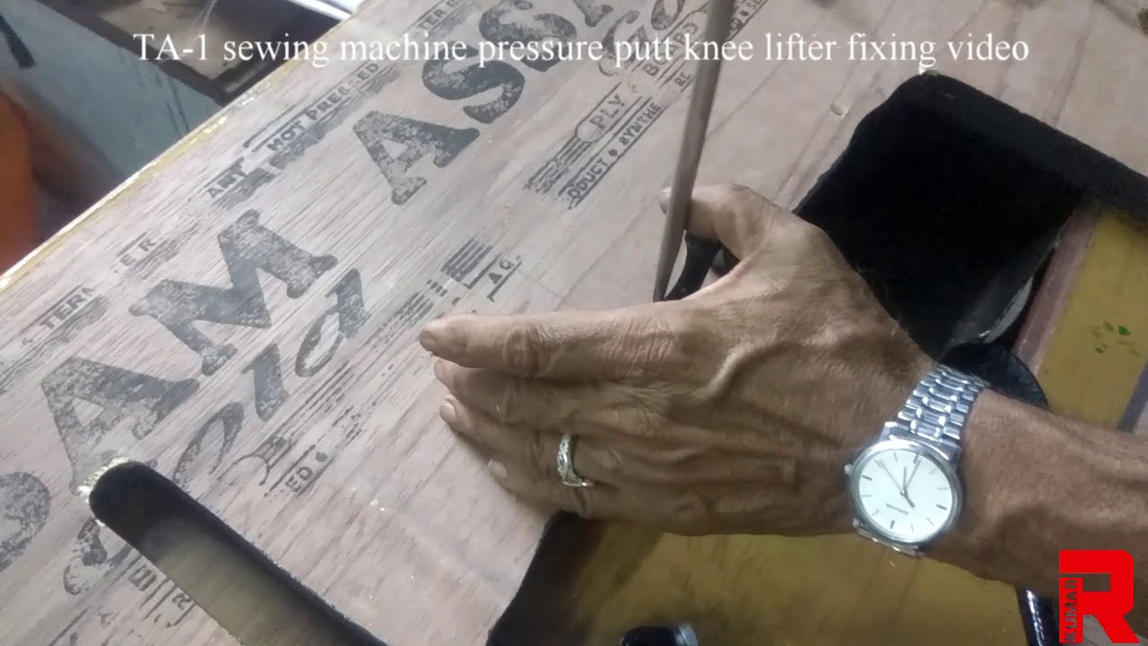 TA-1 tailor sewing machine presser putt knee lifter fixing - YouTube