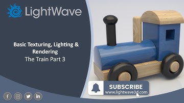 Lightwave 3D Basic Texturing Lighting Rendering -The Train Part 3