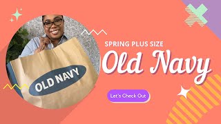 Spring Old Navy Haul 2024 | #PlusSizeFashion #springfashion