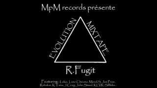 R.Fugit - J&#39;ai Décidé D&#39; Ecrire feat Staff Dogg [ Audio ]