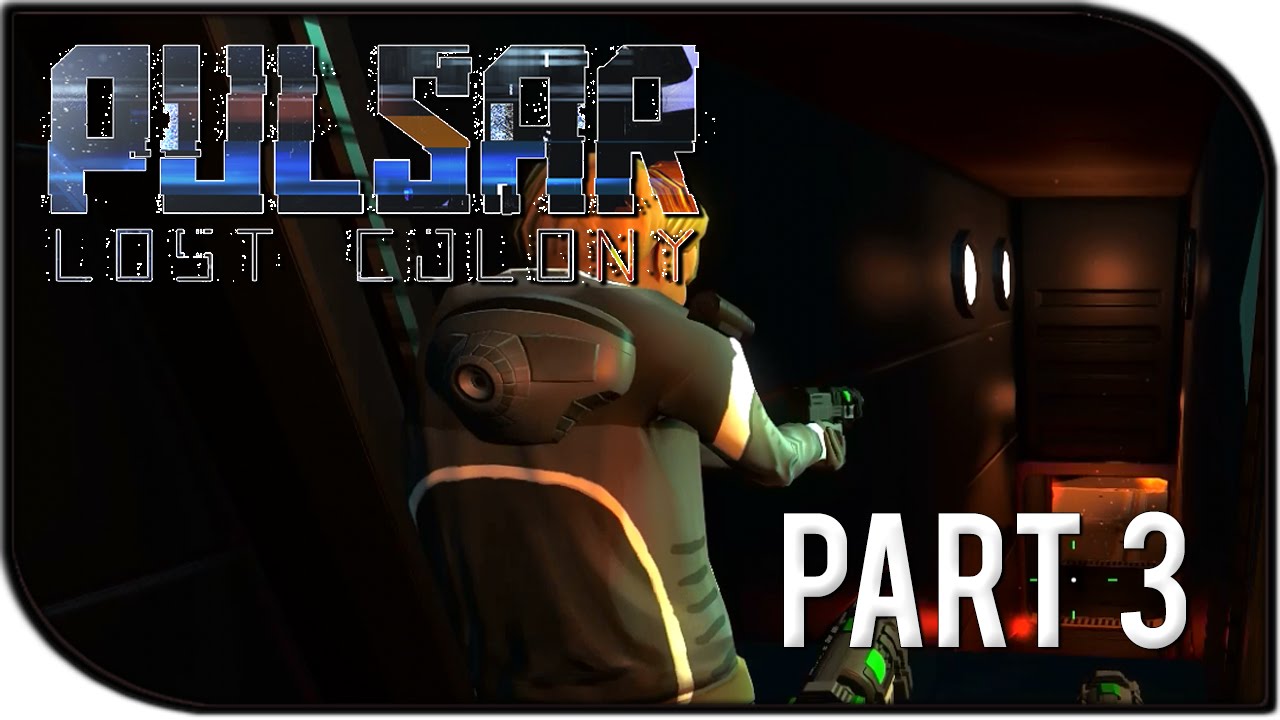 pulsar lost colony boarding pulsar lost colony boarding