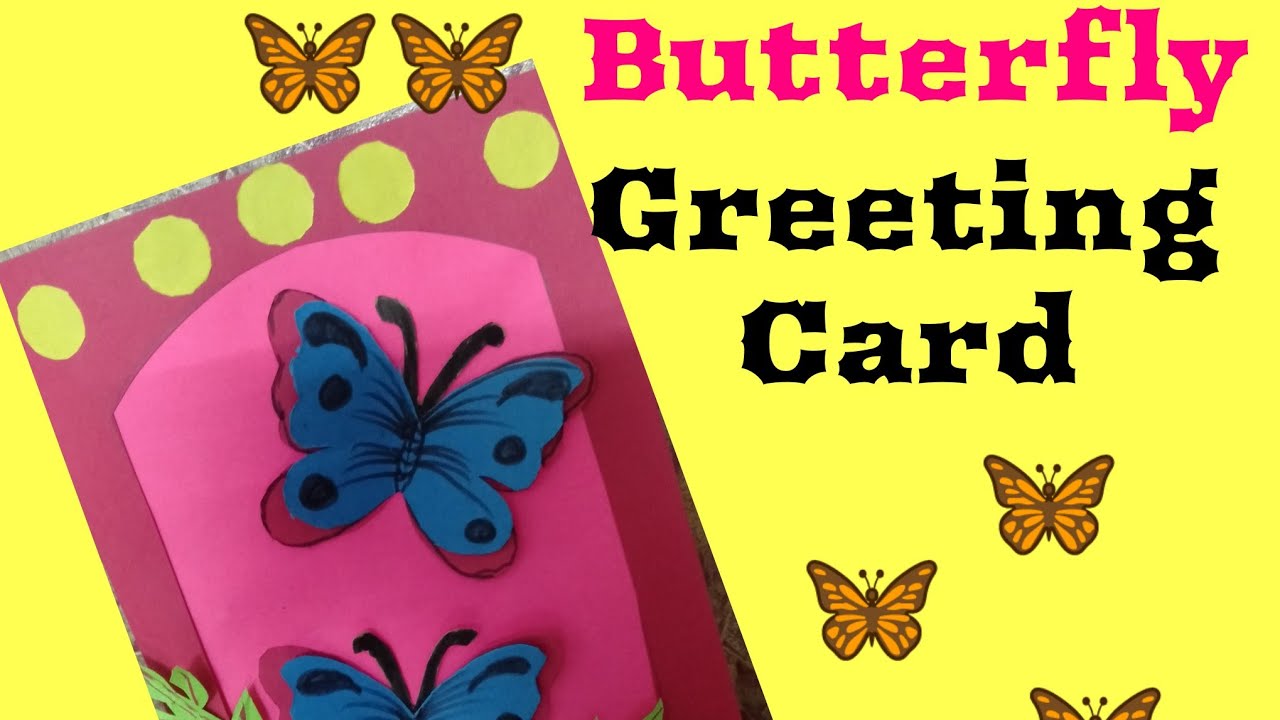 🦋🦋butterfly greeting card 🦋🦋 youtube