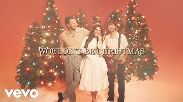 Lady A - Wouldn't Be Christmas (Lyric Video)