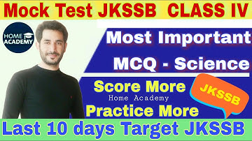 JKSSB CLASS IV #MOCK TEST 2 Chemistry General science most important MCQ by home academy