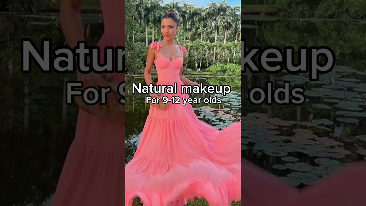 Natural Makeup For 9 12 Year Olds Shorts Viral