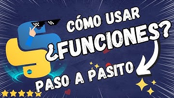 COMO USAR FUNCIONES en PYTHON PASO a PASO