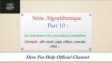 Algorithme Tounsi |♦ part10 : Procédures et fonctions prédéfinis de "A" jusqu’à 
