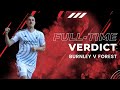 Burnley 1 nottingham forest 2  final day post match reaction live stream and who we should sign