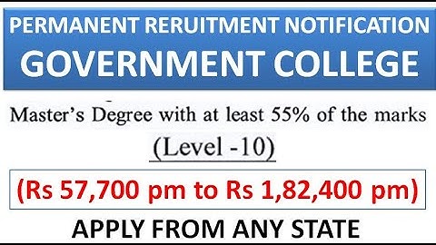 With Only PG Get Rs 57,700 pm Permanent Govt. College Recruitment Notification | Good News