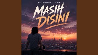 Masih Disini