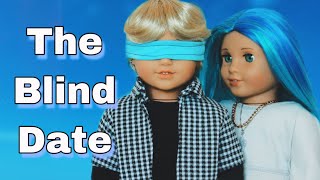 The Blind Date [American Girl Video]