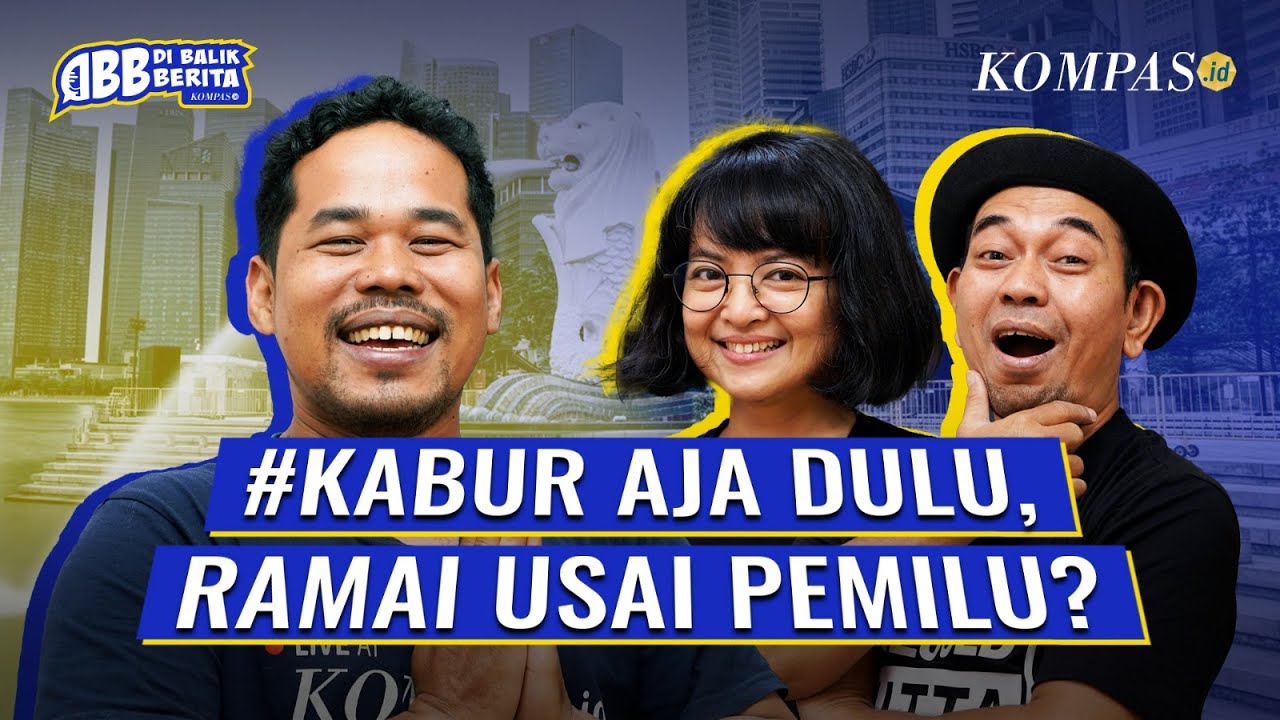 #KaburAjaDulu, Kenapa Orang Pintar di Indonesia Kabur ke Singapura?