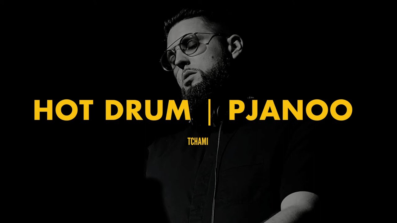 HOT DRUM | Pjanoo (Tchami Mashup) [Axwell Cut]