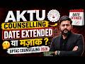 4. AKTU Counselling 2026: Date Extension Ya Mazak ? UPTAC 2026 Last Date Today!