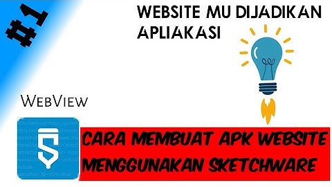 #part1 Cara membuat aplikasi website menggunakan sketchware