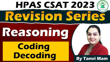 HPAS CSAT 2023 | Revision Series | Reasoning | Coding Decoding | CivilsTap Himachal