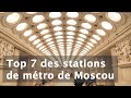 Le top 7 des stations de mtro de moscou  dcouvrir les palais souterrains incontournables