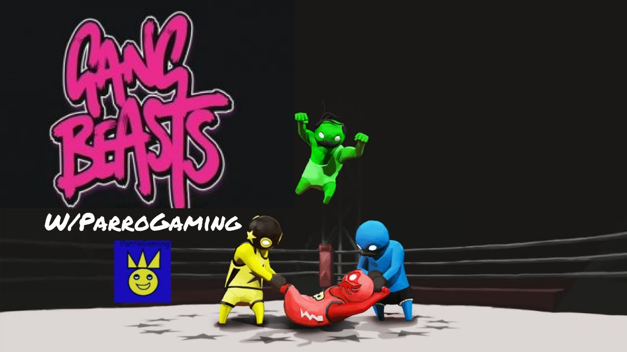 Gang Beasts Video w/ParroGaming (Clip from Sam_burgess04 on twitch)