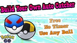 Pokemon Go Auto Catcher Build - Free, uses any ball and doesn't shut off screenshot 5