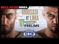 Bellator 250 Mousasi vs. Lima  I Monster Energy Prelims fueled by I.B.C