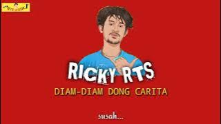 Diam-diam Dong Carita (D3C)_Ricky RTS_official VL