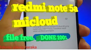 remove micloud redmi note 5a Ugglite, 100% DONE ( free) remove micloud redmi note 5a Ugglite, 100% DONE ( free)
