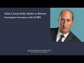 Website: https://www.alblawfirm.com/ On May 4th, Adam Leitman Bailey presented to the American College of Real Estate Lawyers an engaging lecture on business interruption insurance affected by the COVID pandemic. The...