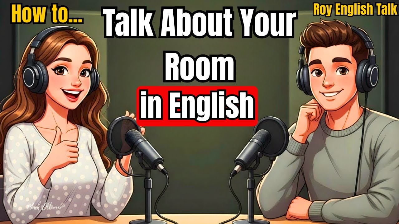 Talk About Your Room in English | Easy Beginner Conversation Practice