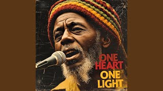 One Heart, One Light (Roots Reggae)