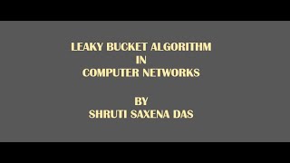 LEAKY BUCKET ALGORITHM || COMPUTER NETWORKS
