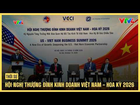 Vietnam - US Business Summit 2026 | VTV4