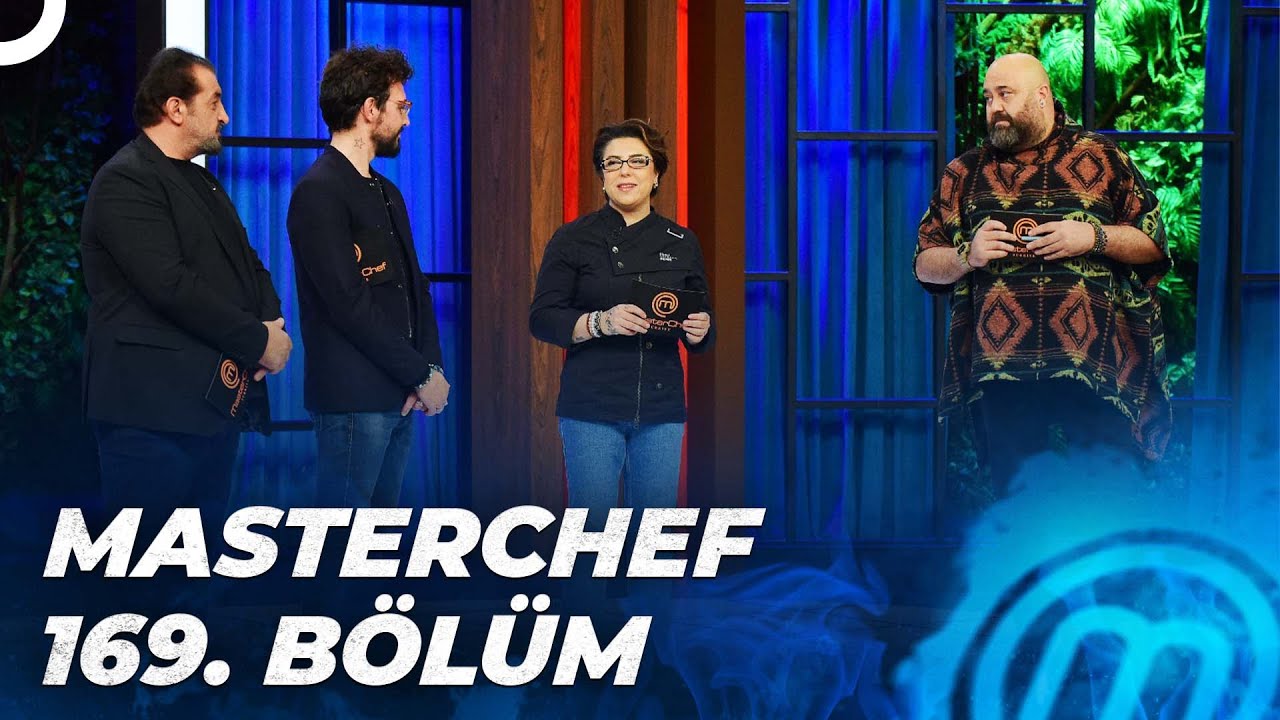 MASTERCHEF TÜRKİYE 169. BÖLÜM